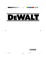 DeWalt DW999 Ohjekirja