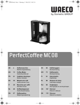 Dometic PerfectCoffee MC-8-24LX Käyttö ohjeet