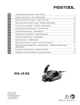 Festool EHL 65 EQ-Plus Käyttö ohjeet