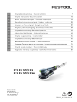 Festool Exzenterschleif ETS EC 125/3 EQ-Plus Käyttö ohjeet