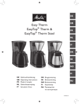 Melitta Easy Therm & EasyTop® Therm & EasyTop® Therm Steel 1010 Omistajan opas