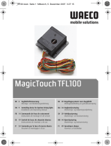 Waeco MagicTouch TFL100 Käyttö ohjeet