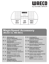 Dometic MagicSpeed Accessory MS-BE3 Käyttö ohjeet