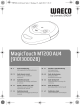 Dometic MagicTouch MT200 Käyttö ohjeet