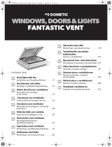 Dometic FanTastic Vent Käyttö ohjeet