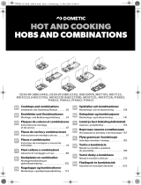 Dometic CE99-DF (HBG 3445), CE99-ZF (HBG 2335), KSK2007R, MO7103, MO7123, MO9222L (HSG2370L), MO9222R (HSG2370R), MO9722L, MO9722R, PI8002, PI8022, PI8023, PI9003, PI9023 Käyttö ohjeet