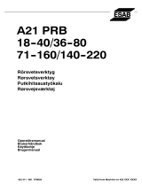 ESAB PRB 18-40, PRB 36-80, PRB 71-160, PRB 140-220 - A21 PRB 18-40, A21 PRB 36-80, A21 PRB 71-160, A21 PRB 140-220 Ohjekirja