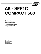 ESAB A6 SFF1C Compact 500 Ohjekirja