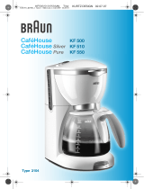 Braun CafHouse Pure KF 550 Ohjekirja