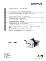 Festool TSC 55 5,2 KEBI-Plus/XL-FS Käyttö ohjeet
