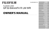 Fujifilm GF32-64mmF4 R LM WR Omistajan opas