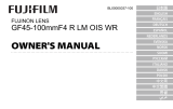 Fujifilm GF45-100mmF4 R LM OIS WR Omistajan opas