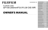 Fujifilm GF100-200mmF5.6 R LM OIS WR Omistajan opas