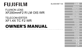 Fujifilm XF1.4X TC F2 WR Omistajan opas